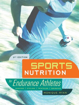 cover image of Sports Nutrition for Endurance Athletes, 3rd Ed.